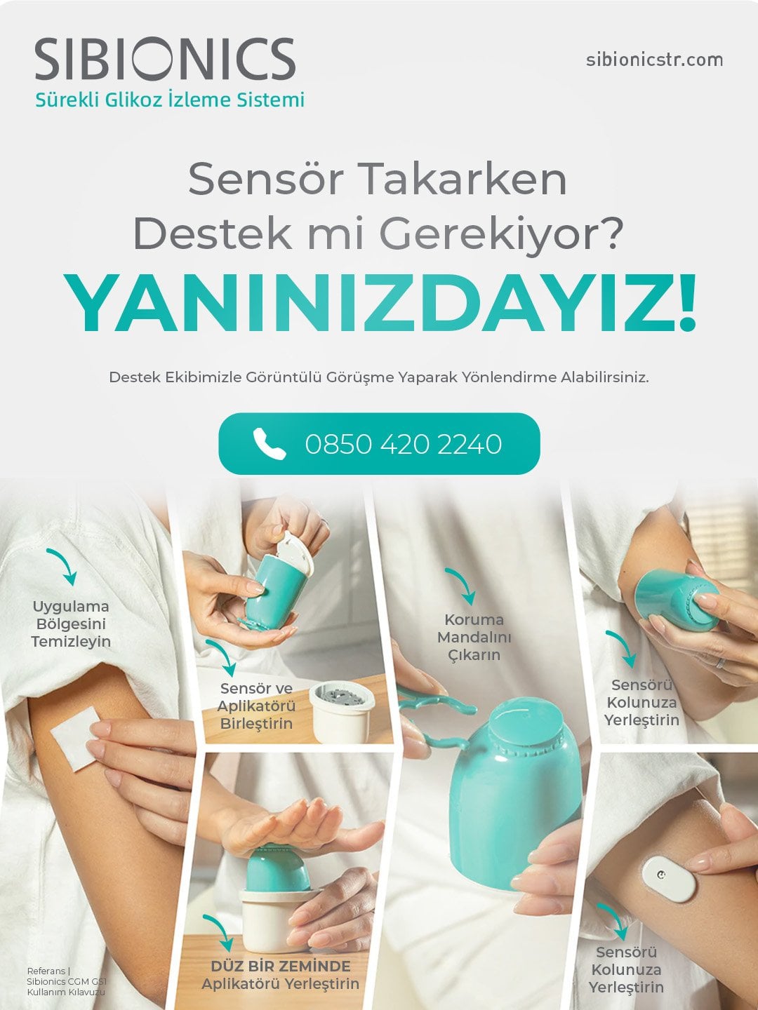 SIBIONICS destek ekibi yanınızda