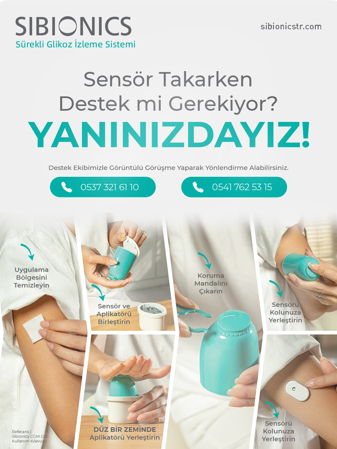 SIBIONICS destek ekibi yanınızda